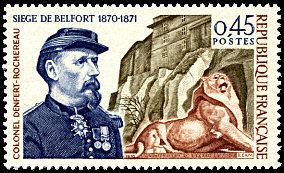 Siège de Belfort 1870-1871<BR>Colonel Denfert-Rochereau