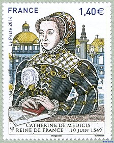 Image du timbre Catherine de Médicis - Reine de France