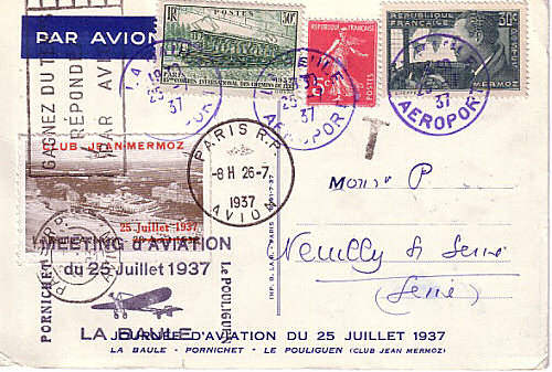 Carte postale de La Baule par avion du meeting aérien du 25 juillet 1937
Carte postale postée La Baule le 25 juillet à 18h30, arrivée à Paris RP le 26 juillet à 8h malgré son insuffisance d'affranchissement